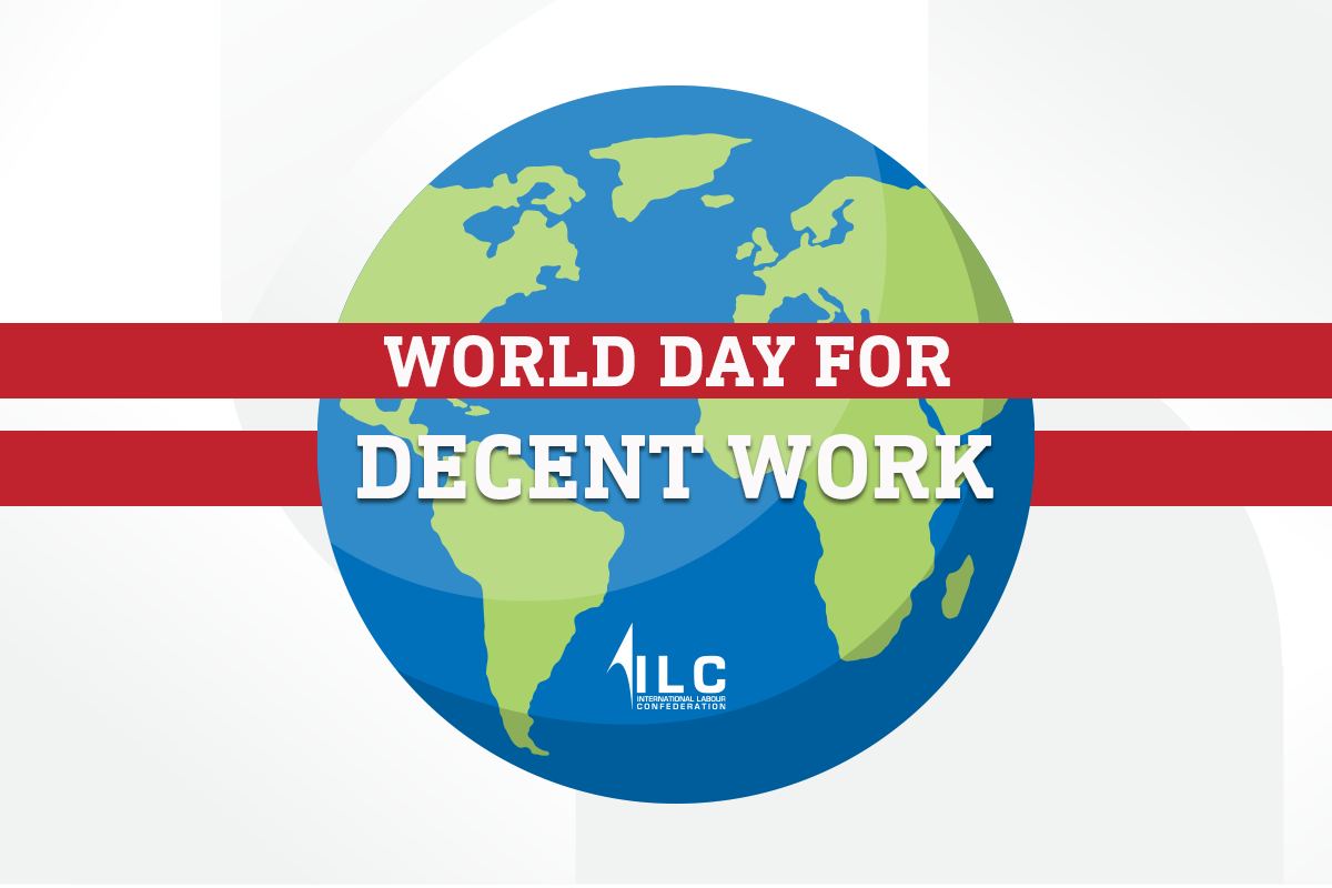 WORLD DAY FOR DECENT WORK