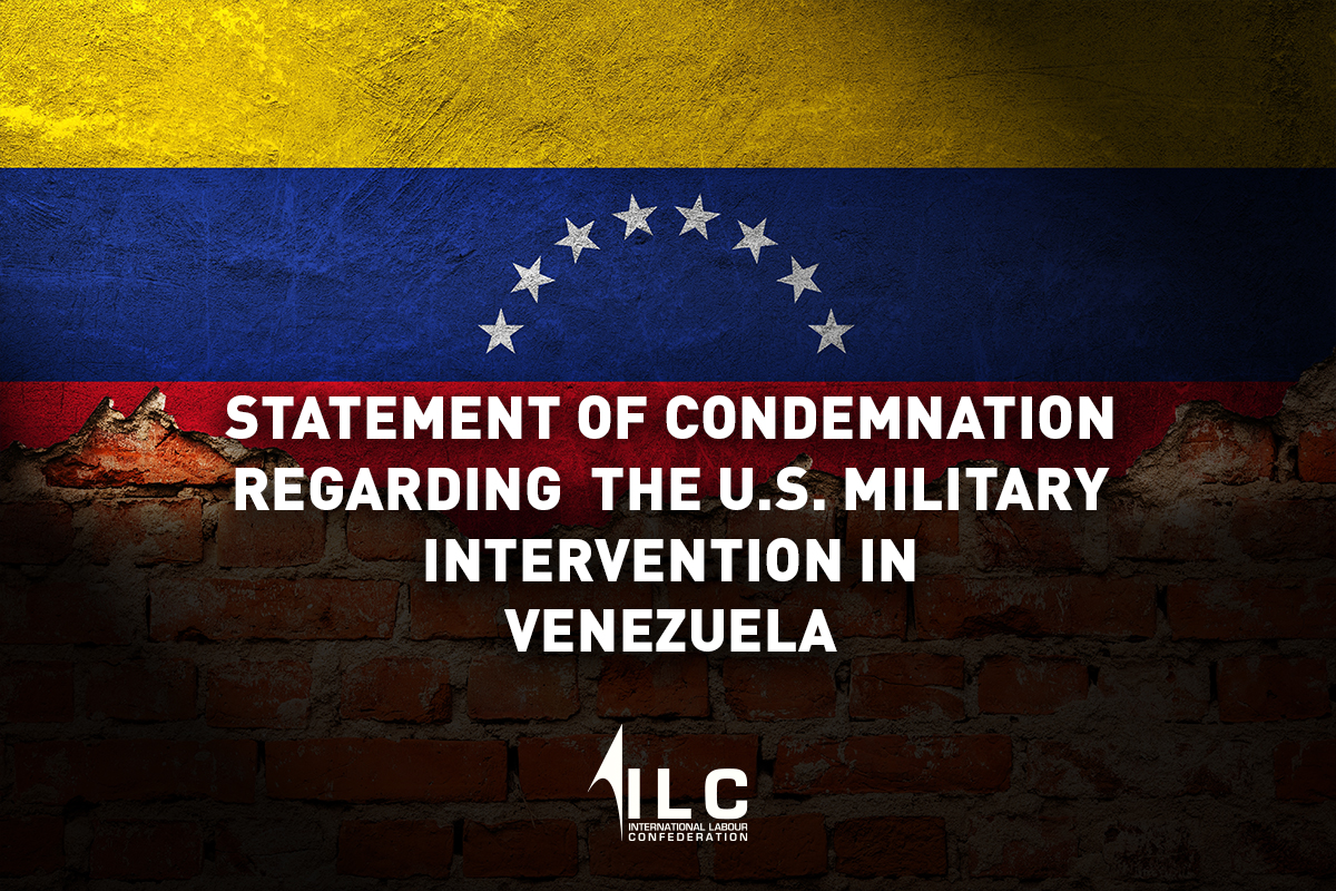 STATEMENT OF CONDEMNATION REGARDING THE U.S. MILITARY INTERVENTION IN VENEZUELA